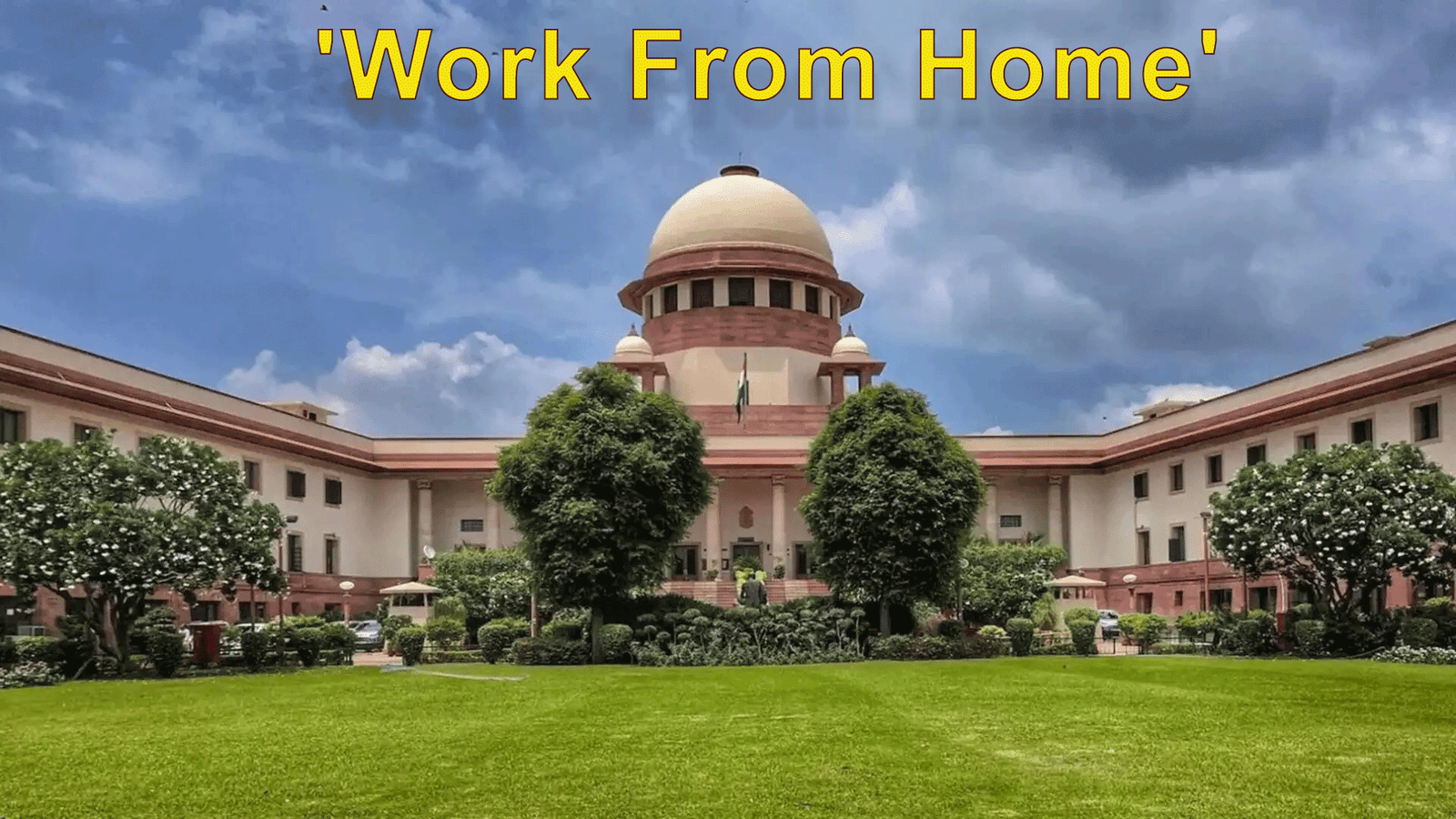 உச்சநீதிமன்றத்தில் 'Work From Home' அதிரடி அறிமுகம்: திங்கள், வெள்ளிக்கிழமைகளில் ஆன்லைன் மூலம் மட்டுமே விசாரணை!